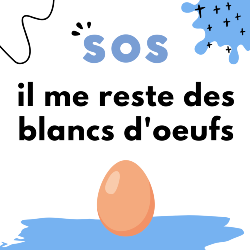 sos-il-me-reste-des-blancs-d'oeufs-cook-and-record