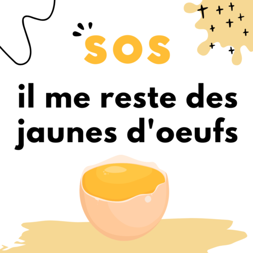 sos-il-me-reste-des-jaunes-d'oeufs-cook-and-record